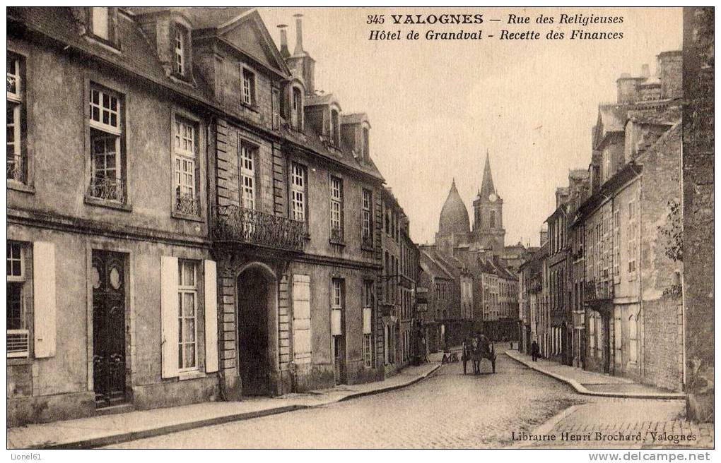 VALOGNES : (50)  Rue Des Religieuses. Hôtel De Grandval. Recettes Des Finances - Valognes