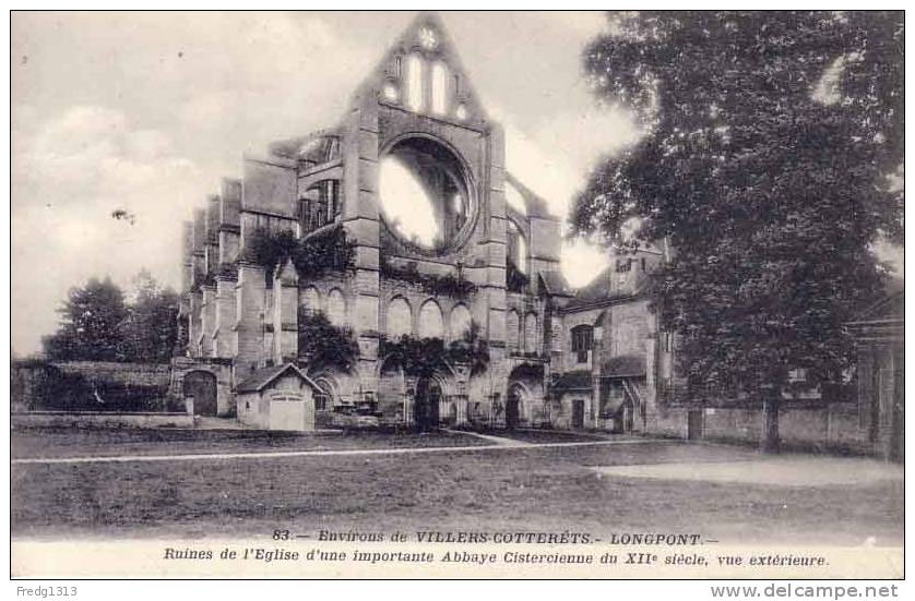 Villers Cotterets - Longpont - Ruine De L'Eglise Cistercienne - Villers Cotterets