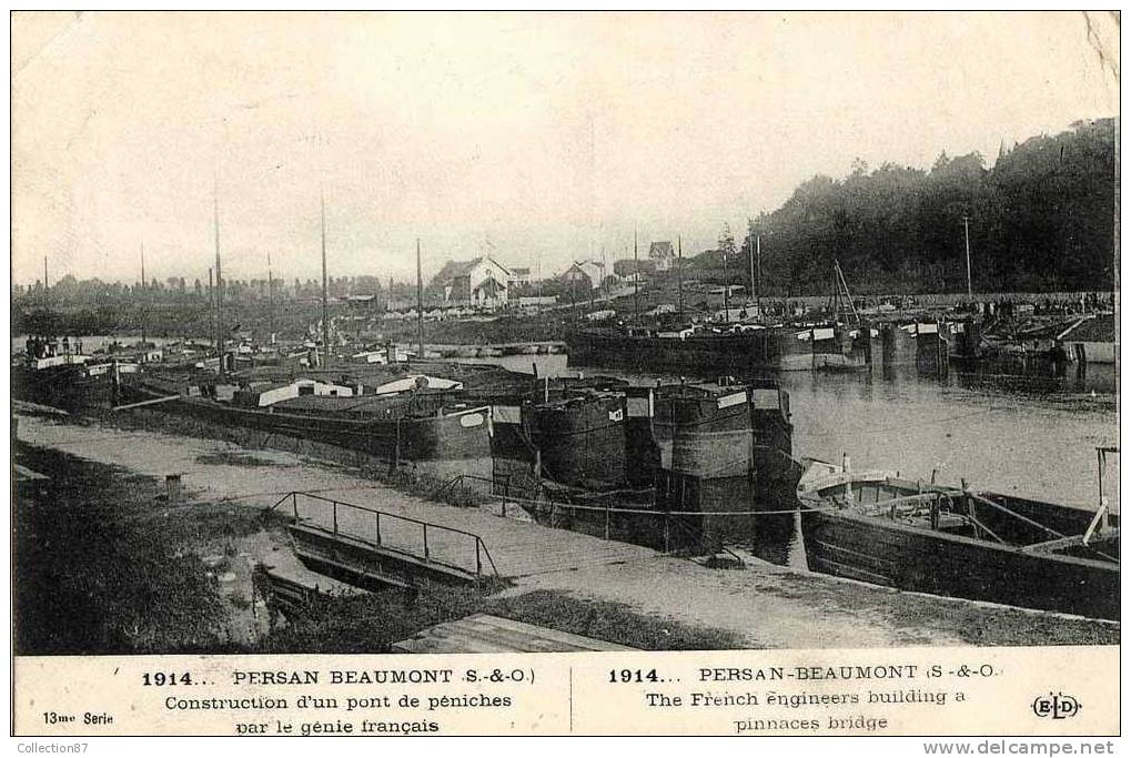 BATEAUX - PENICHE - 95 - PERSAN BEAUMONT - CONSTRUCTION D'UN PONT De PENICHES Par LES MILITAIRES Du GENIE - Chiatte, Barconi