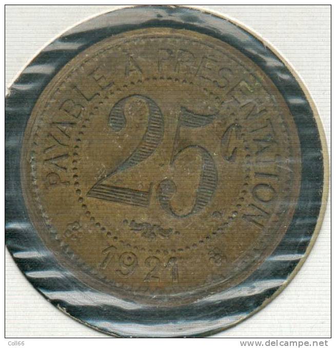 1921 Jeton Etablissement Ossart 25 Centimes Payable à Présentation Diamètre 2.6cm Semble En Cuivre - Professionnels / De Société