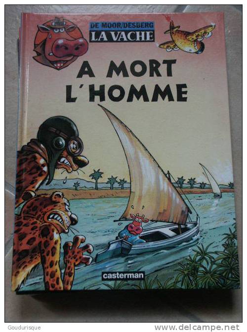 LA VACHE T1 A MORT L´HOMME  DE MOOR  DESBERG - Vache, La