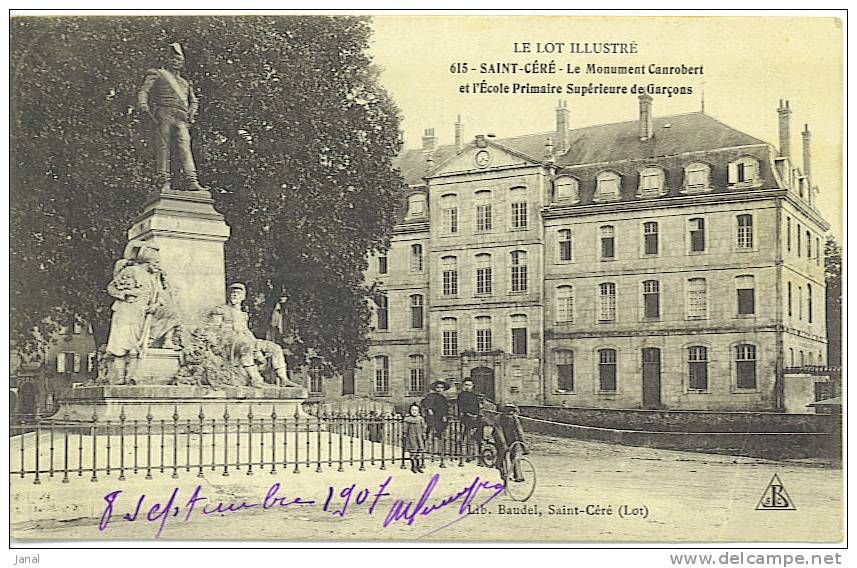 - LOT - SAINT CERE - LE MONUMENT CANROBERT ET ECOLE DE GARCONS - - Monuments