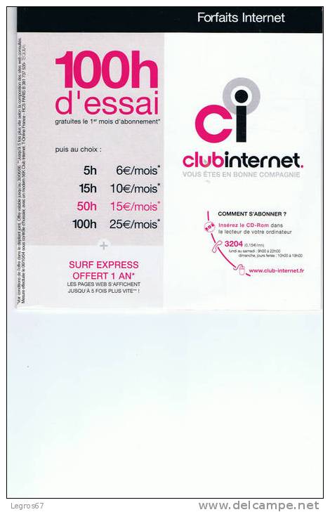 KIT DE CONNEXION INTERNET CLUB INTERNET 100 H - FORFAITS - Autres & Non Classés