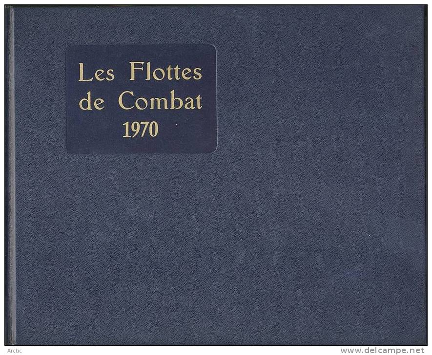 Les Flottes De Combat 1970 - Schiffe