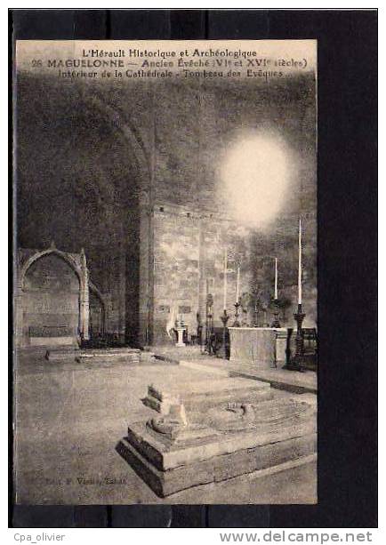 34 MAGUELONE (envs Palavas) Tombeau Des Eveques, Ed Vialle 26, Hérault Historique Et Archéologique, 1925 - Autres & Non Classés