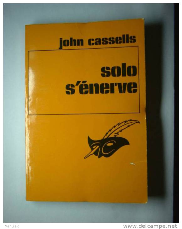 Livre Le Masque De John Cassells "Solo S'énerve" N°1439 - Le Masque