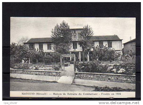 34 MAUGUIO Maison De Retraite Du Combattant, Fondée En 1932, Guerre 1914-18, Ed Rivière, 194? - Mauguio