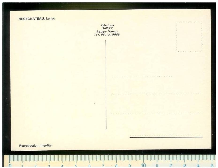 \" Neufchateau \" \" Le Lac \" édition Smetz  Bouge Namur \" *8424 - Neufchâteau