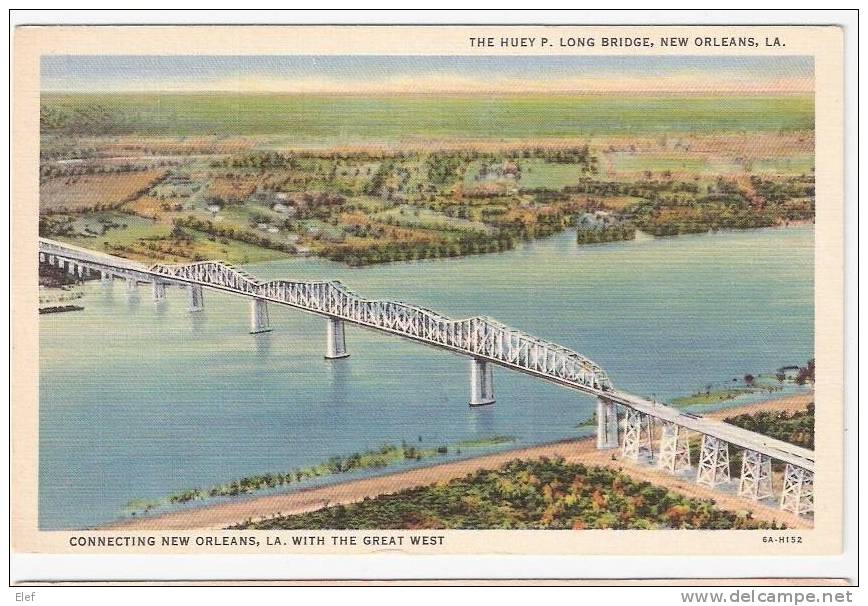 The Huey P. Long Bridge At  NEW ORLEANS, Louisiana, USA;TB - New Orleans