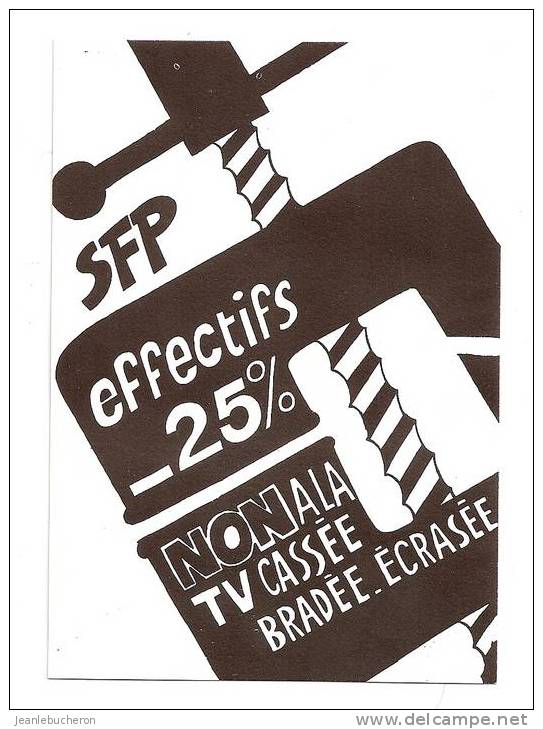 Cartes Postales Modernes    ( " S F P Effectifs - 25%"   ) - Syndicats