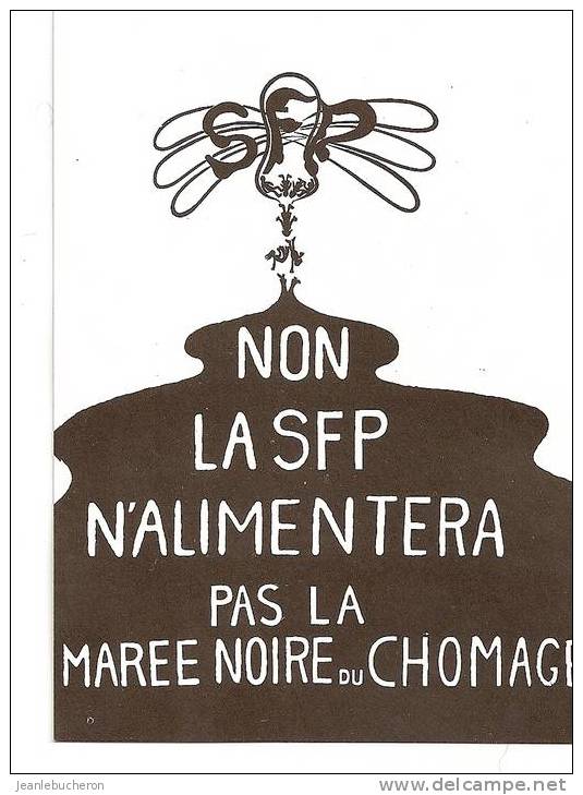 Cartes Postales Modernes    ( " S F P - Non La ...... "   ) - Sindicatos