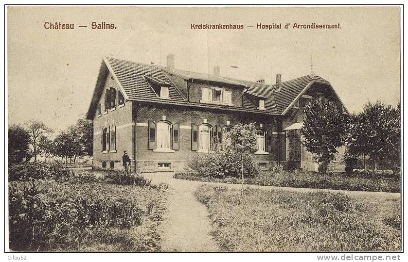 57 -- Chateau - Salins ---Kreiskrankenhaus --- Hôpital D'Arrondissement --- 1918 - Chateau Salins