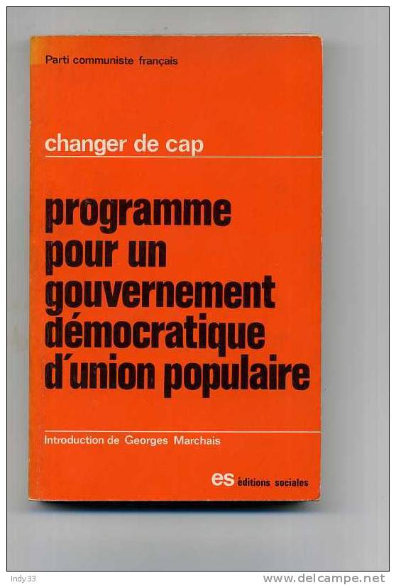 - PROGRAMME POUR UN GOUVERNEMENT DEMOCRATIQUE D´ UNION POPULAIRE . PAR LE P.C.F.  . EDITIONS SOCIALES  PARIS 1971. - Politique