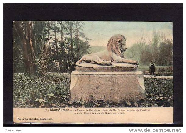 26 MONTELIMAR Parc, Jardin Public, Lion Et Rat, Monument, Par Pether, Don De L'Etat 1902, Colorisée, Ed NG 7, 190? - Montelimar