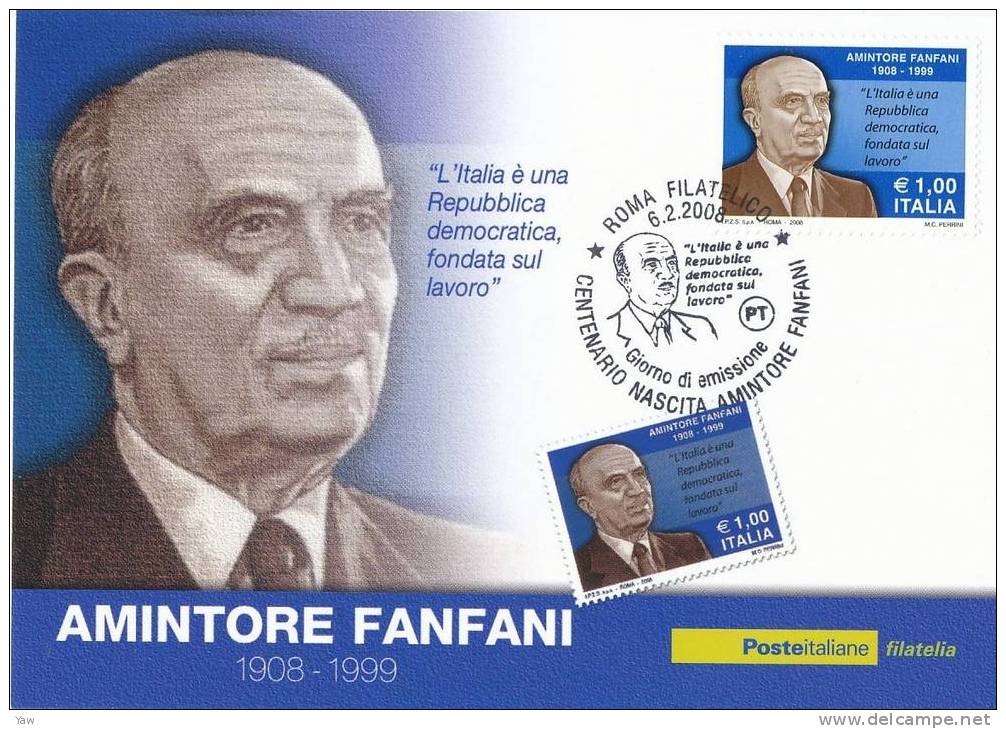 ITALIA 2008 CP COMMEMORATIVA FDC**: AMINTORE FANFANI UN PADRE DELLA REPUBBLICA. ANNULLO SPECIALE ROMA - Interi Postali