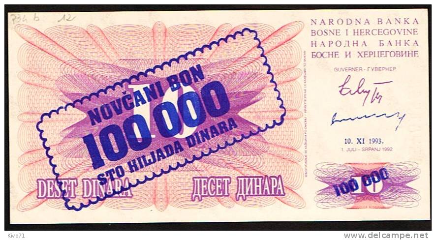 **Pas Courant** 100 000 Dinard Sur 10    "Bosnie-Herzegovine" 10 XI 1993  P34b  UNC  Bc 15 - Bosnië En Herzegovina