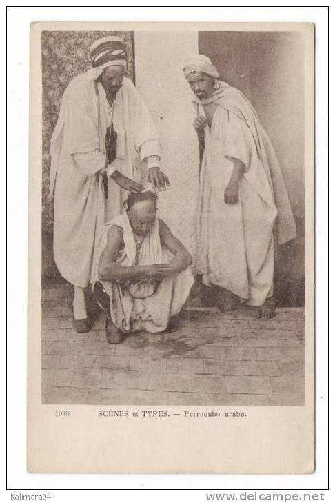 ETHNOGRAPHIE  NORD-AFRICAINE  /  SCÈNES  ET  TYPES  /  PERRUQUIER  ARABE  ( Coiffeur , Coiffure Indigène ) - Beroepen