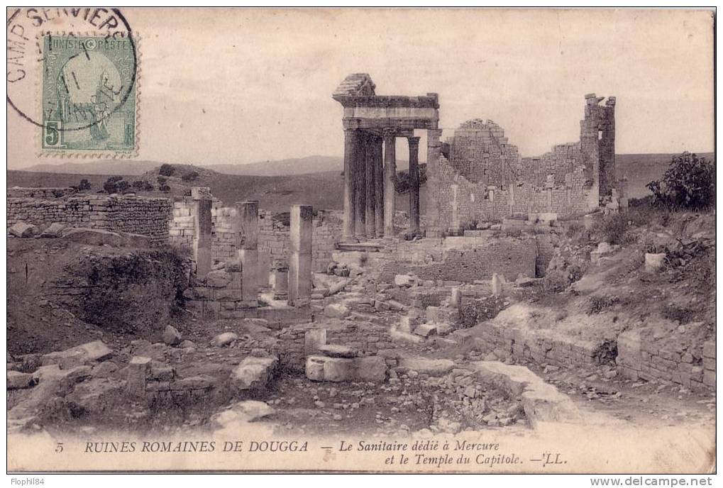 TUNISIE-CACHET A DATE CAMP DE SERVIERE DU 7-1-1911 / CP DE DOUGGA - Autres & Non Classés