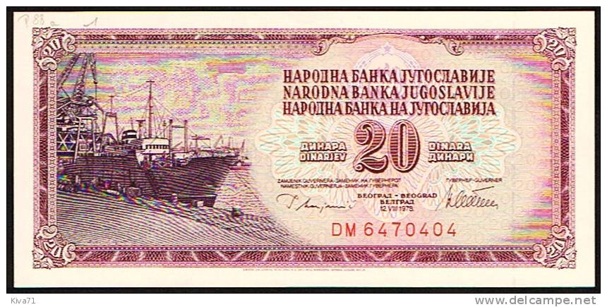 20 Dinara   "YOUGOSLAVIE"  12  8  1978    P88a  UNC    Bc151 - Yugoslavia