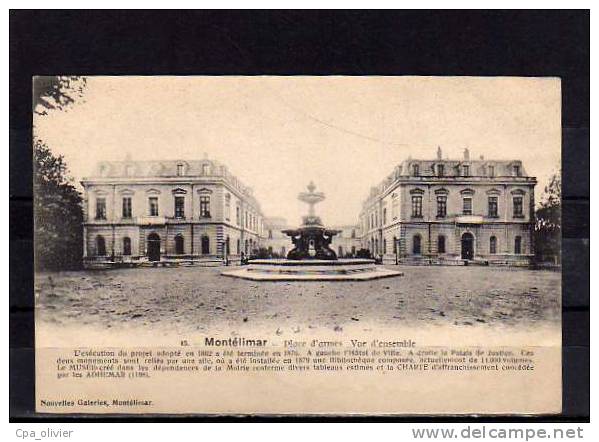 26 MONTELIMAR Place D'Armes, Fontaine, Historique, Ed NG 15, 190? - Montelimar