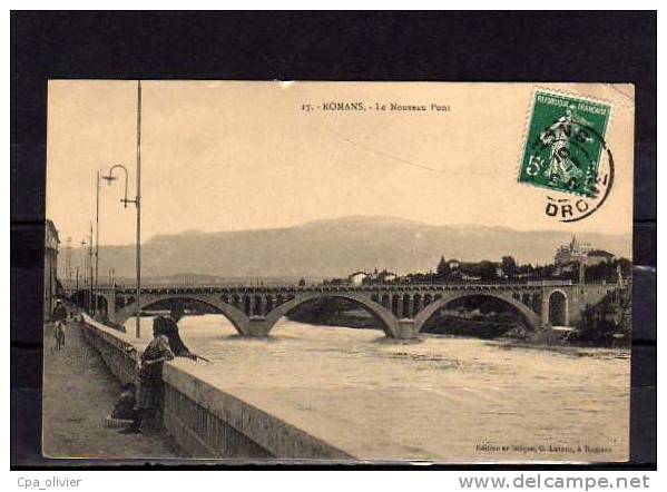 26 ROMANS Pont, Nouveau Pont, Animée, Ed Latour 17, 1912 - Romans Sur Isere