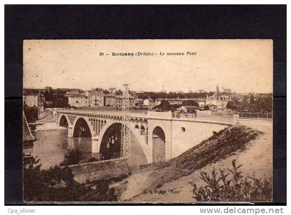 26 ROMANS Pont, Nouveau Pont, Ed BF 30, 1924 - Romans Sur Isere