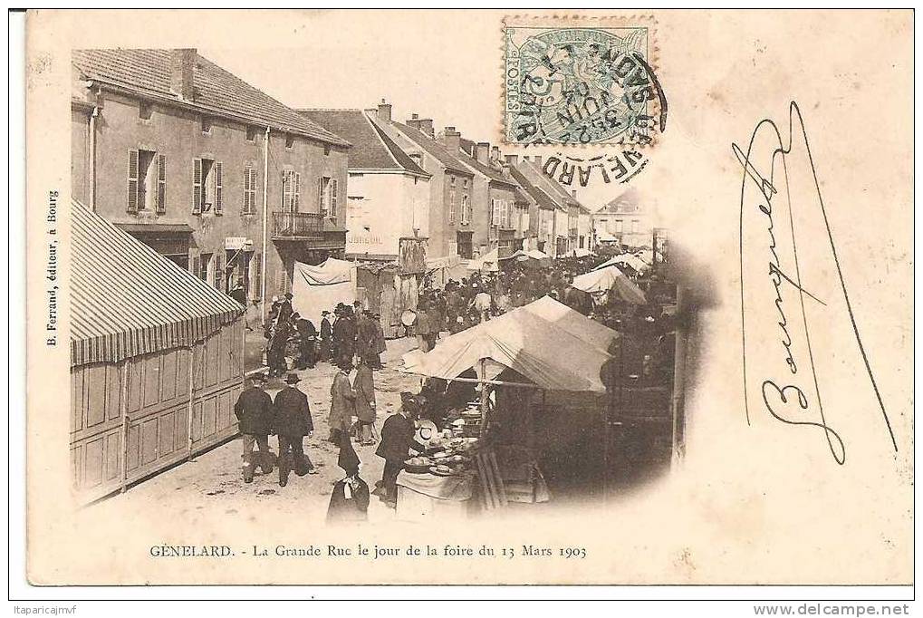 CARTE POSTALE :     GéNELARD  " La Grande Rue Le Jour De La Foire Du 13 Mars 1903  " - Autres & Non Classés