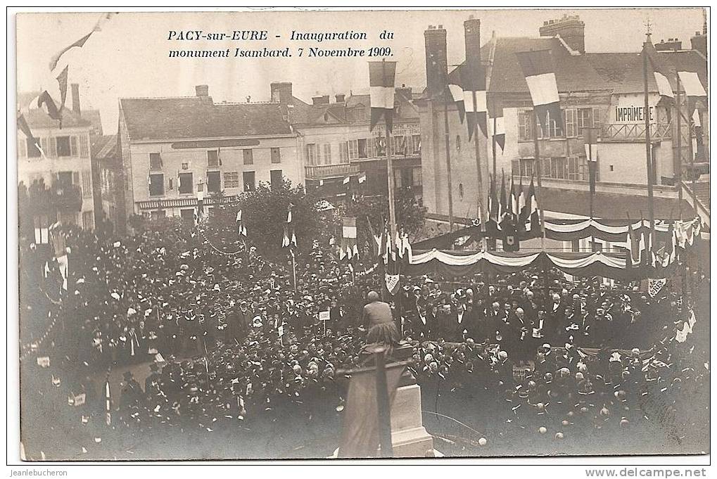 C . P . A   (    PACY- SUR- EURE "  Inauguration Du Monument  Isambard " Carte  Vue Animée - Plan  Très Rare ) - Pacy-sur-Eure