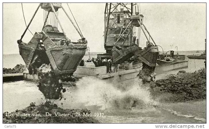 PAYS-BAS - Het Sluiten Van "De Vlieter" 1932 - Den Oever (& Afsluitdijk)