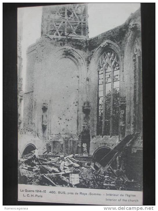 BUS, Près De ROYE - Intérieur De L'Eglise - La Guerre 1914-15 - Roye