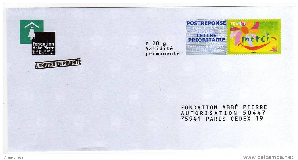Entier Postal POSTREPONSE Fondation Abbé Pierre Pour Le Logement Des Défavorisés Autorisation 50447 N° Au Dos : 08P364 - Listos A Ser Enviados: Respuesta