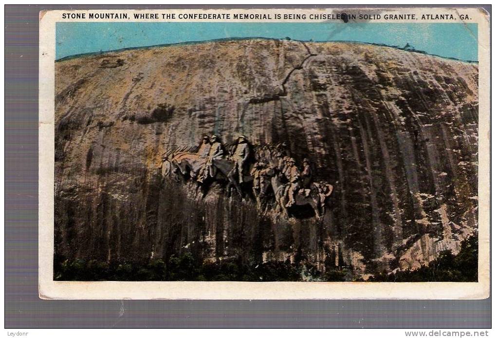 Stone Mountain, Where The Confederate Memorial Is Being Chiseled In Solid Granite, Atlanta, Georgia - Atlanta