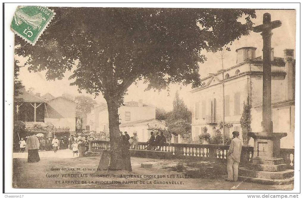 33 - VERDELAIS - Ancienne Croix Sur Les Allées Et Arrivée De La Procession Partie De La Garonnelle - Verdelais