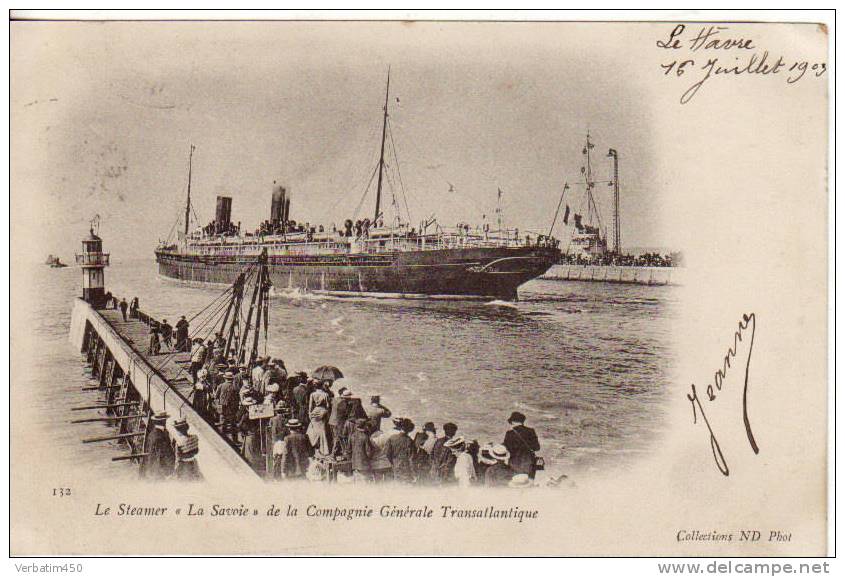 76..CP..LE HAVRE..LE STEAMER "LA SAVOIE" DE LA COMPAGNIE GENERALE TRANSATLANTIQUE..1903 - Dampfer