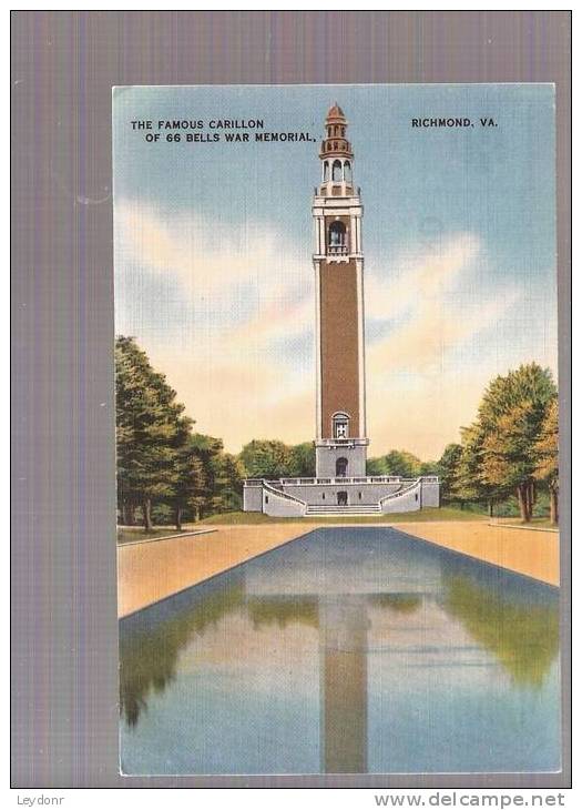 The Famous Carillon Of 66 Bells War Memorial - Richmond,  Virginia - Richmond