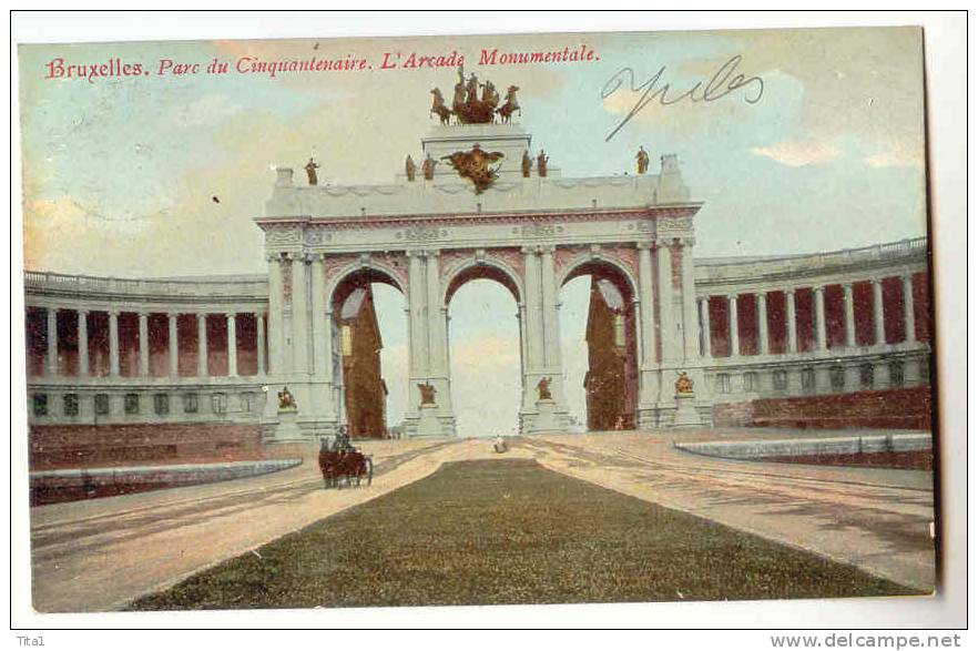 T684 - BRUXELLES - Parc Du Cinquantenaire - L' Arcade Monumentale - Forêts, Parcs, Jardins