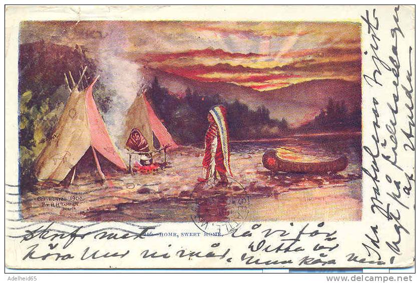 Home Sweet Home, 1904 By Tammen, Denver Wash.postmark 1905 - Native Americans