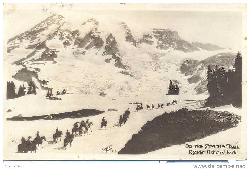 Vraie Photo, Echte Foto, Real Photo, On The Skyline Trail, Rainier National Park, WA Postmark Longmare 1925 - USA Nationalparks