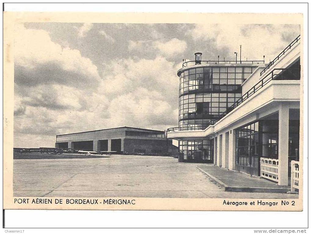 33 -  Port Aérien De  BORDEAUX - MERIGNAC  -  Aérogare Et Hangar N° 2 - Carte Pub - Merignac