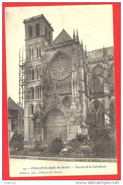 51 CHALONS SUR MARNE Cpa Portail De La Cathédrale         29 Presson - Châlons-sur-Marne