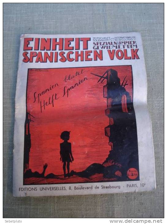 Einheit Spanischen Volk Editions Universelles 1937 - Autres & Non Classés