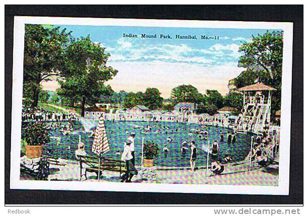 Early Postcard Indian Mound Park & Swimming Pool Hannibal Missouri USA - Ref 292 - Other & Unclassified