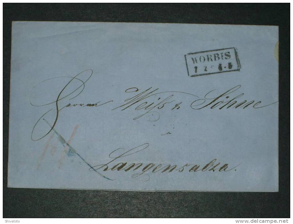(540) Beautiful Old Stampless Cover From Worbis(Germany-02/07/1867) - Prephilately