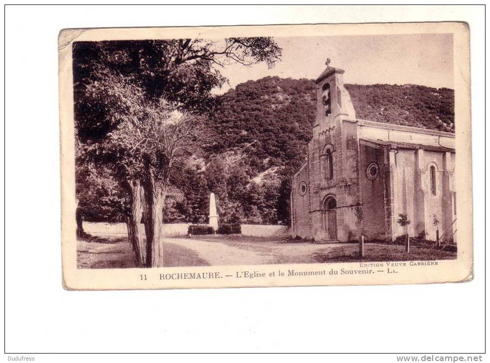 ROCHEMAURE   EGLISE ET MONUMENT DU SOUVENIR - Rochemaure