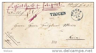 CH001/- SCHWEIZ - Geldbrief 1857 Mit Bahnpost Trogen   RRR - Briefe U. Dokumente