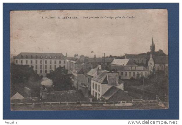 29 FINISTERE CP LESNEVEN - VUE GENERALE DU COLLEGE PRISE DU CLOCHER - Lesneven