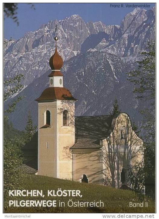 Kirchen, Klöster, Pilgerwege In Österreich. N° 2. Franz R. Vorderwinkler - Other & Unclassified
