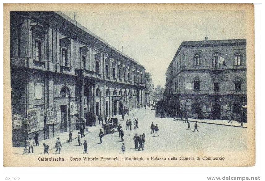 CALTANISSETTA 1927 - Corso Vittorio Emanuele - Municipio E Palazzo Della Camera Di Commercio - Caltanissetta