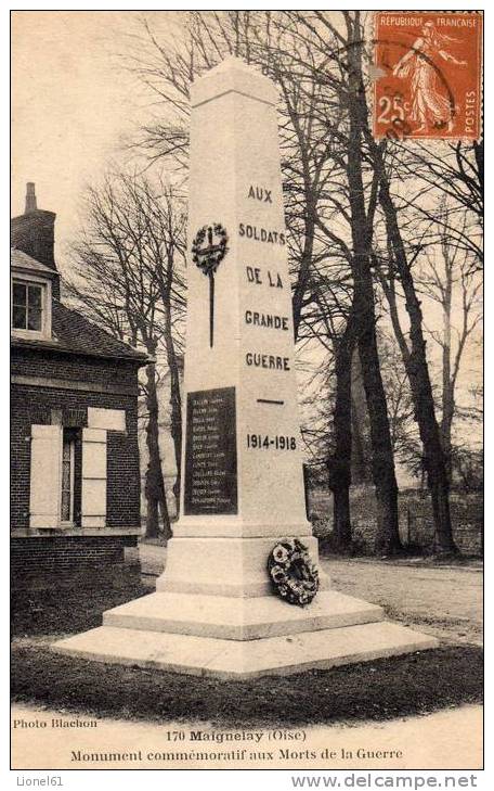 MAIGNELAY : (60) Monument Commémoratif Aux Morts De La Guerre - Maignelay Montigny