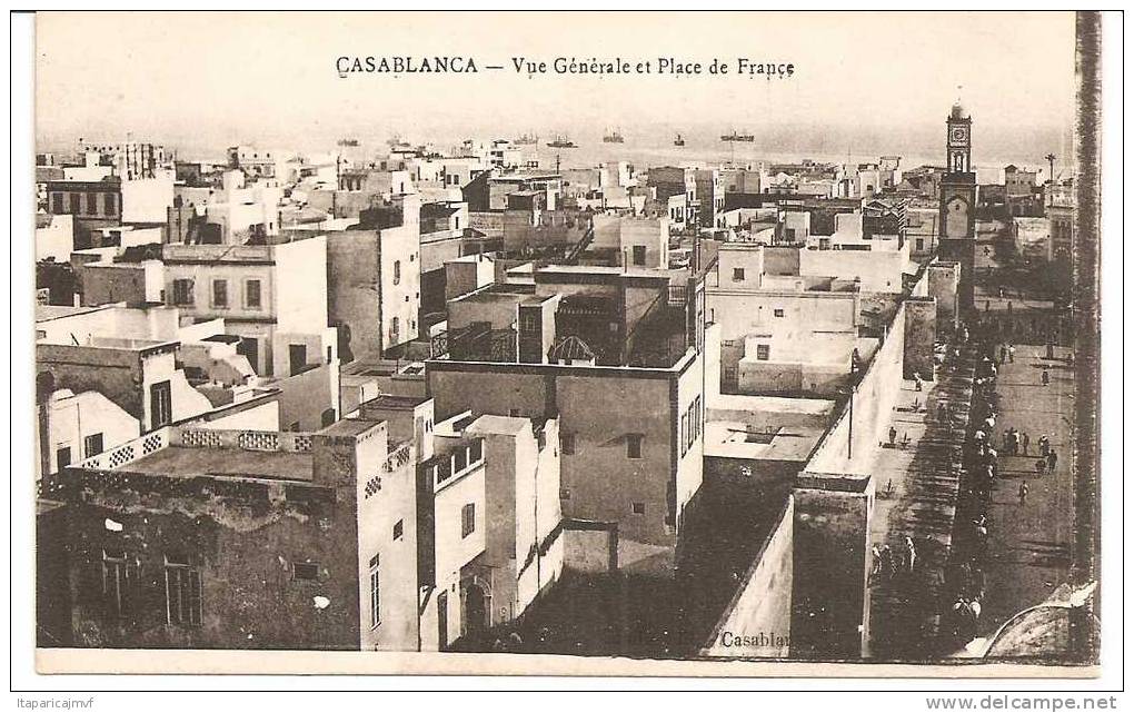 Carte Postale :  Maroc  :    CASANBLANCA : Vue  Générale Et Place De France - Casablanca